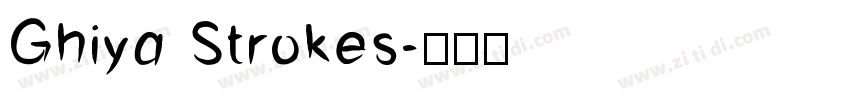 Ghiya Strokes字体转换